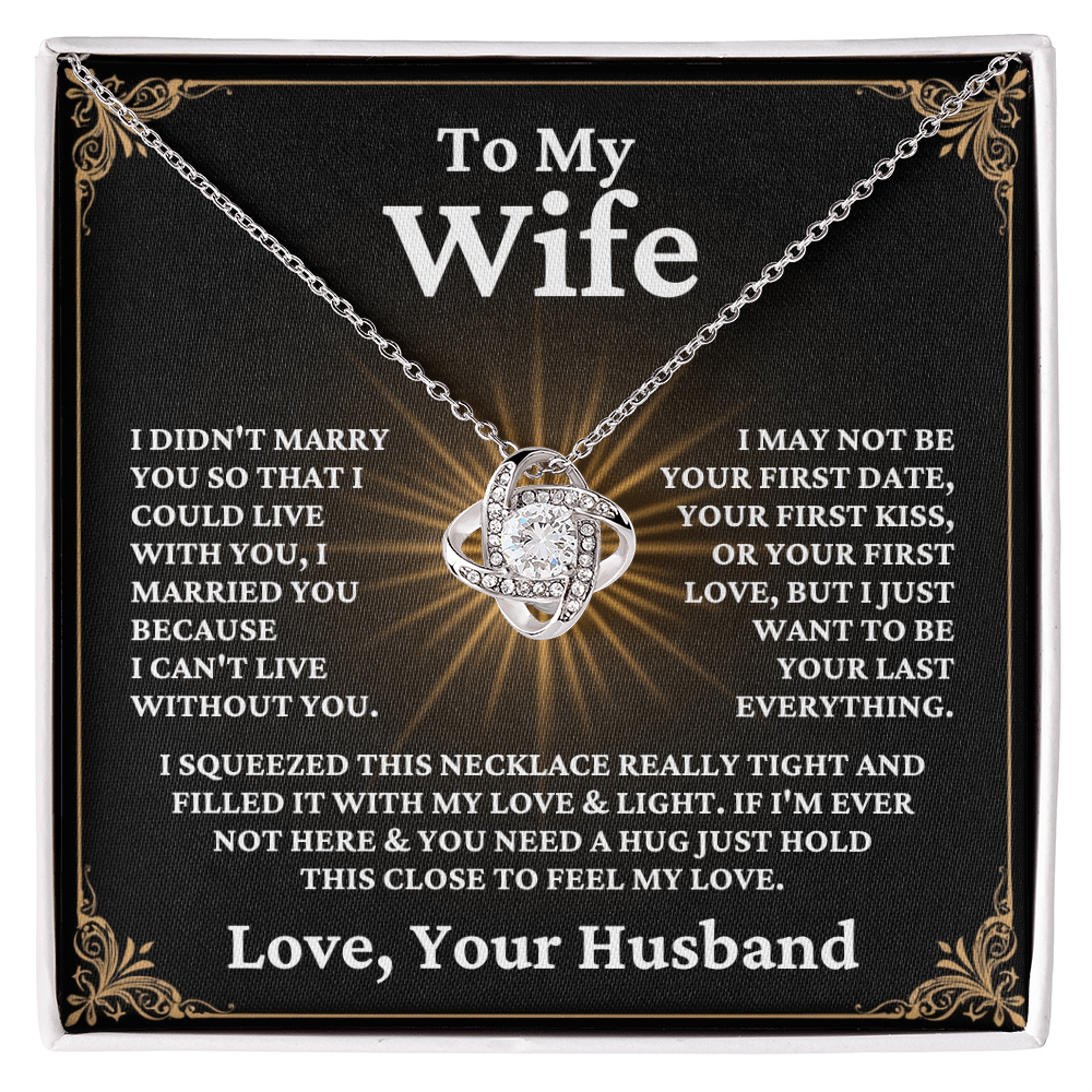 ShineOn Fulfillment Jewelry I May Not Be Your First Love Knot Necklace | For Wife